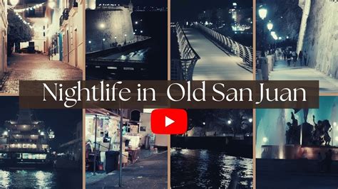 Old San Juan Nightlife A Must-See Experience in Puerto Rico - YouTube