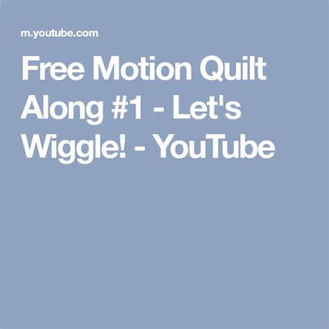 Free Motion Quilt Along 1 Let S Wiggle YouTube Free Motion