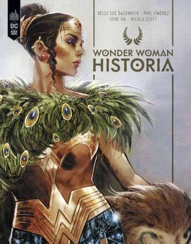 Critique Wonder Woman Historia Chez Urban Comics LesComics Fr