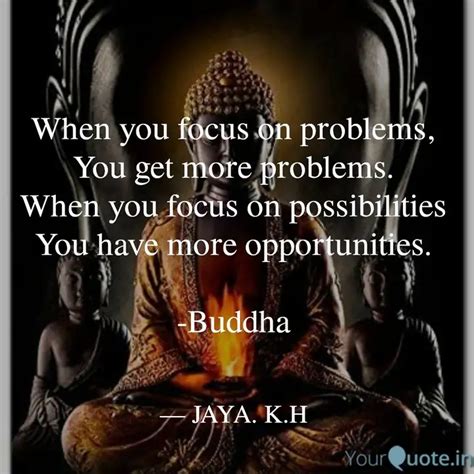 When You Focus On Problem Quotes Writings By Jayashree KH