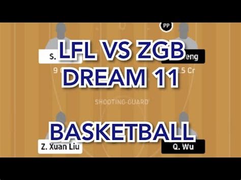 LFL Vs ZGB Basketball Team Dream11 Prediction Win YouTube