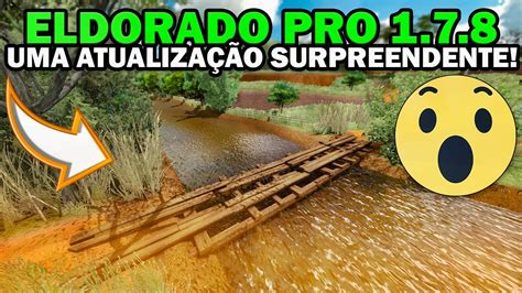 SAIU A ATUALIZAÇÃO MAIS INCRÍVEL DO MAPA ELDORADO PRO YouTube