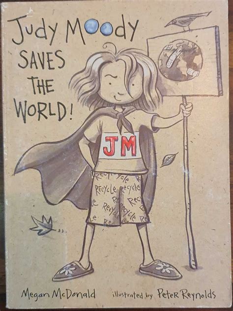 Judy Moody Saves The World Megan Mcdonald Peter H Reynolds 9780744590500