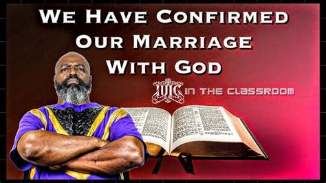 Iuic We Have Confirmed Our Marriage With God Youtube