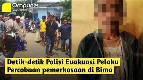 Aparat Kepolisian Amankan Pelaku Percobaan Pemerkosaan YouTube