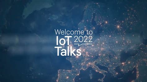 Get Ready For Iot Talks Youtube