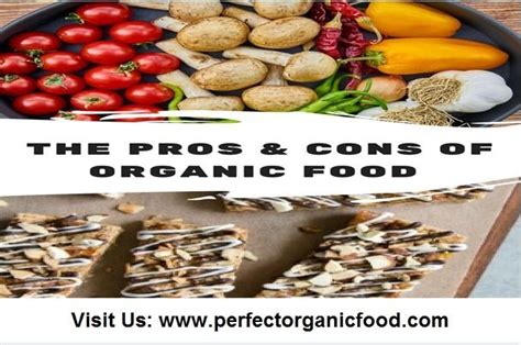 Perfect Organic Food Pros And Cons Of The Organic Food Organic