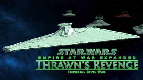 [secutors On The Offensive ] Star Wars Empire At War Thrawn S Revenge Mod Imperial Remnant