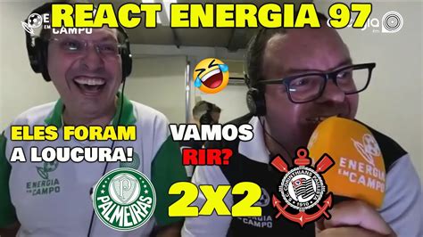 VAMOS RIR REAÇÕES ENERGIA 97 PALMEIRAS 2x2 CORINTHIANS CAMPEONATO