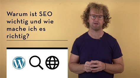 Warum Ist Seo Wichtig Und Wie Mache Ich Es Richtig Youtube