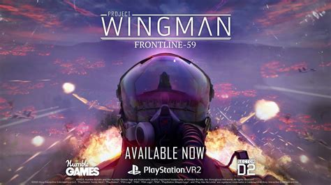 Project Wingman Frontline 59 Launch Trailer Ps5 Psvr2 Youtube