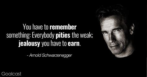 Top 15 Arnold Schwarzenegger Quotes To Pump You Up For Success Goalcast