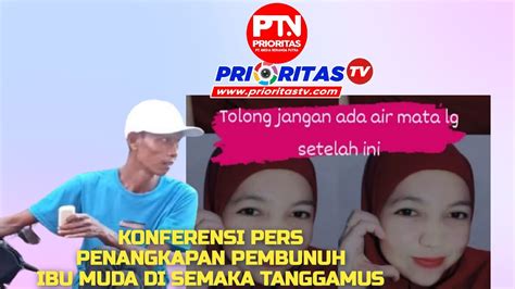 Live Streaming Konferensi Pers Pembunuhan Semaka Tanggamus YouTube