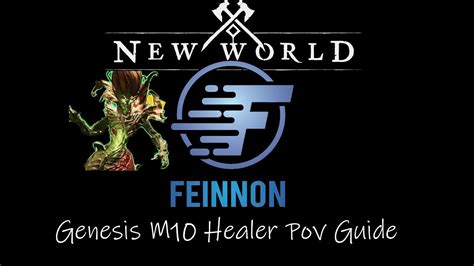 New World M10 Genesis Gold Guide Healer POV No Tank YouTube