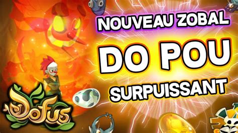 Nouveau Zobal Eau Do Pou Surpuissant Sur Dofus Youtube