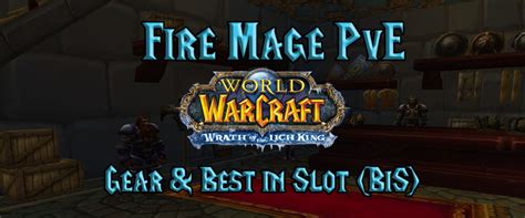 Fire Mage Dps Gear And Best In Slot The War Within Pre Patch World