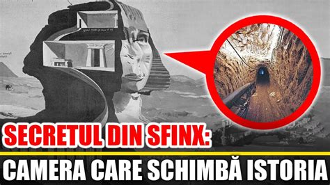 Secretul Din Sfinx Camera Care Poate Schimba Istoria Youtube