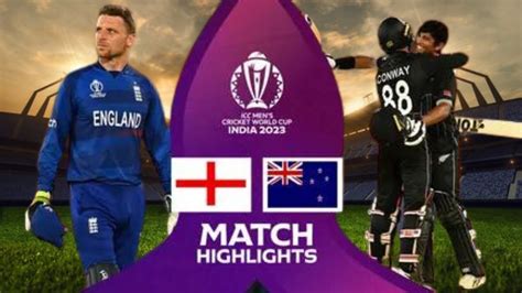 Full Highlights England V New Zealand Icc World Cup 2023 Match