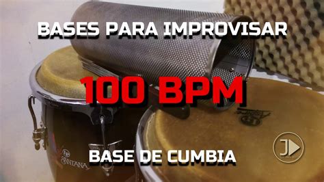 Base De Cumbia Bpm Para Improvisar Practicar Youtube