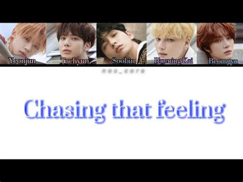 Txt Chasing That Feeling Colour Coded Lyrics Rom Han Eng Youtube