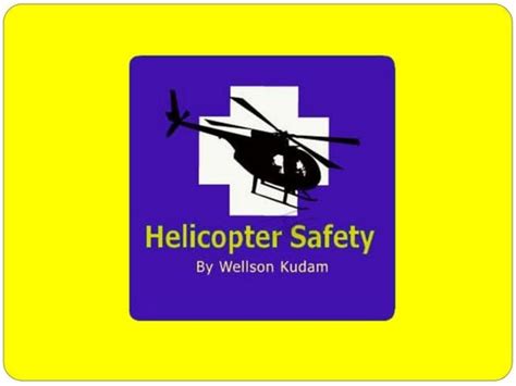 Presentation Helicopter Safetypptx New Ppt