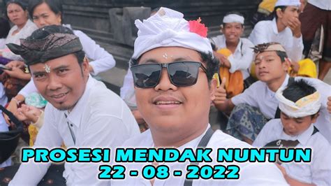 PROSESI MENDAK NUNTUN KLUARGA MEAJAR AJAR 22 8 2022 YouTube