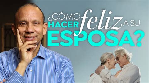 C Mo Hacer Feliz A La Esposa Sixto Porras Habla Sobre C Mo Deben Ser