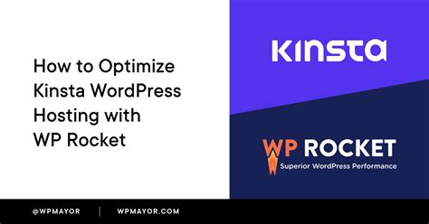 How To Optimize Kinsta Wordpress Hosting With Wp Rocket