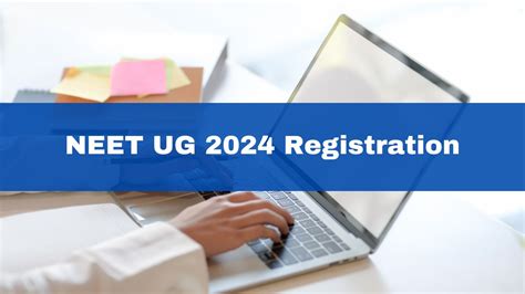 NEET UG 2024 Registration Process Begins At Neet Ntaonline In Check