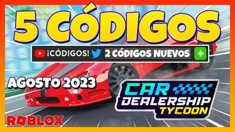 2 Nuevos códigos TODOS los CODIGOS de CAR DEALERSHIP TYCOON Roblox