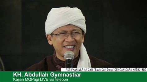 Aa Gym Kajian MQ Pagi Mencari Pemimpin Yang Sesuai Dengan Ketentuan