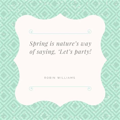 Quotes That Will Give You Spring Fever