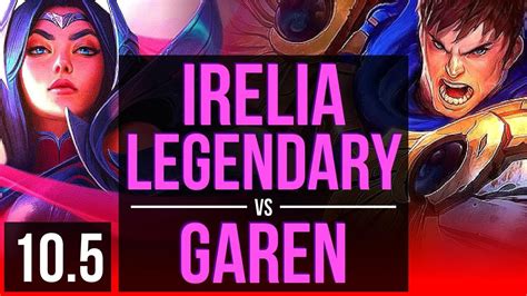 Irelia Vs Garen Top 5 Early Solo Kills Legendary Kda 8 2 3 Euw