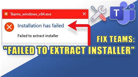 Fix Teams Installation Has Failed Failed To Extract Installer Youtube