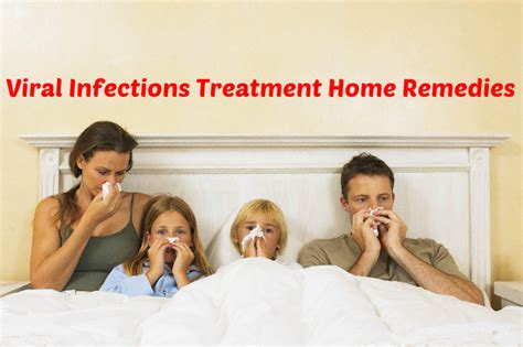 Viral Infections Treatment with Home Remedies - Stylish Walks