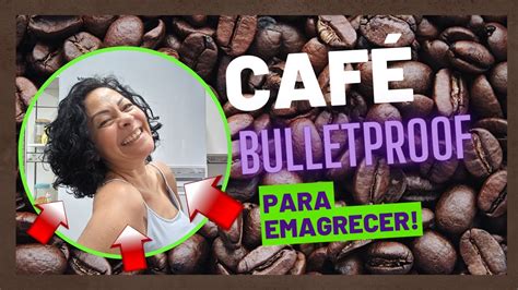 1 DICA GOSTOSA INGREDIENTES QUE AJUDA EMAGRECER CAFÉ BULLETPROOF