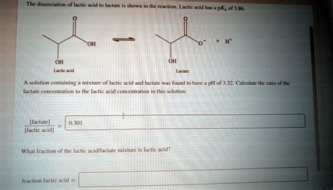 Solved The Dissociation Of Lactic Acid To Lactate Is Shown In The Reaction Lactic Acid Has 4