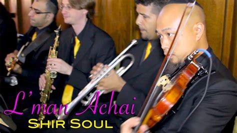 Lman Achai Jewish Wedding Band Shir Soul Featuring Earl Maneein Youtube