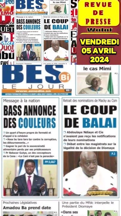 Revue De Presse Wolof Du 05 Avril 2024 Partie 3 Revuedepresse Sénégal