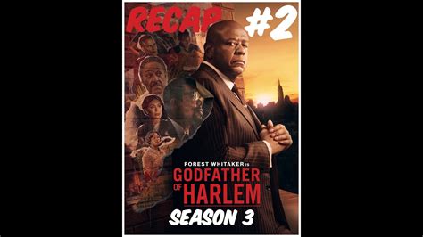 Godfather Of Harlem Season Recap Summary Part Youtube