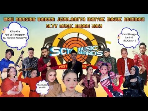 Waw Luar Biasa Banyak Alumni Jebolan Indosiar Yang Masuk Nominasi Sctv