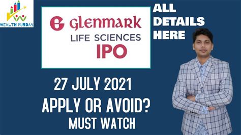 GLENMARK LIFE SCIENCES IPO GLENMARK LIFE SCIENCES IPO REVIEW WITH