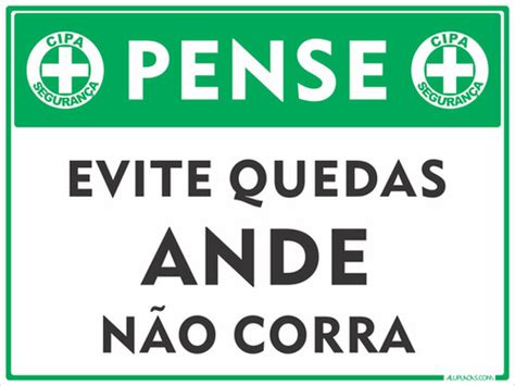 Placa Pense Evite Quedas Ande N O Corra Cip Aluplacas