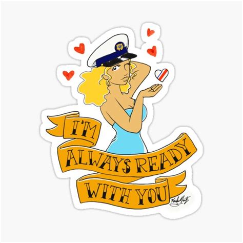 Im Always Ready With You Sticker For Sale By Artbykarla Redbubble