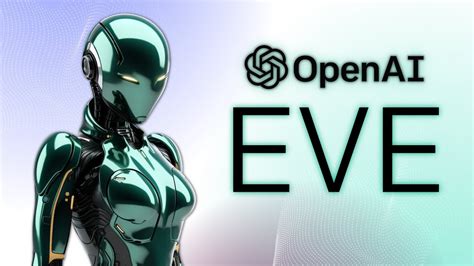 A FIRST LOOK AT EVE The OpenAI Humanoid Robot SHOCKS The Industry