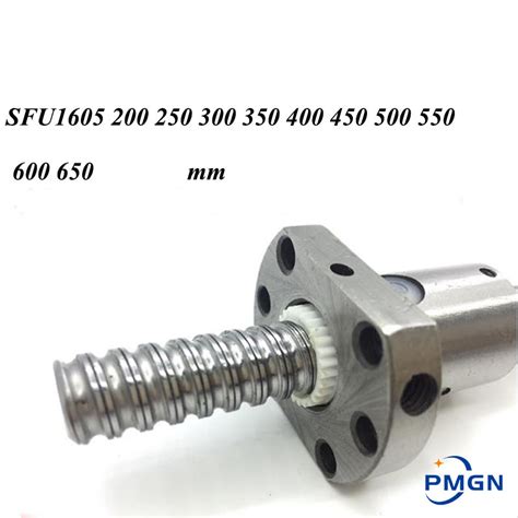 SFU1605 200 250 300 350 400 450 500 550 600 650 700 750 Mm Ball Screw