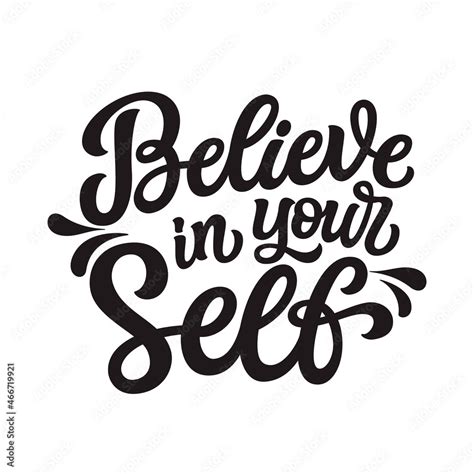 Believe In Yourself Hand Lettering Inspirational Quote Vector