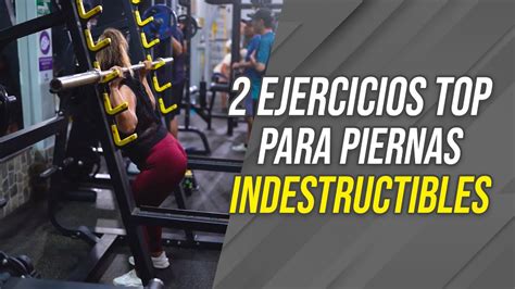 2 Ejercicios Top Para Piernas Indestructibles 🦵🔥 Frank Serapión Youtube