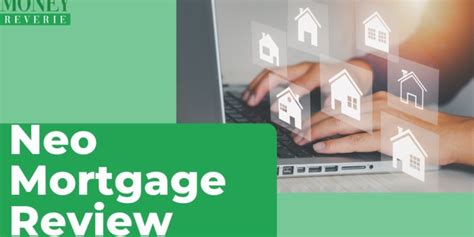 Neo Mortgage Review Pros Cons Features