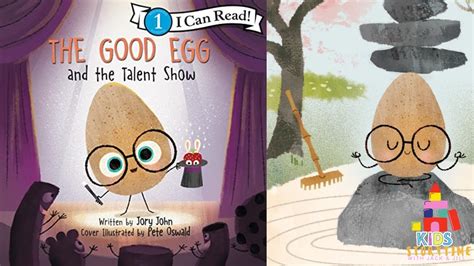 🥚kids Book Read Aloud The Good Egg And The Talent Show Youtube